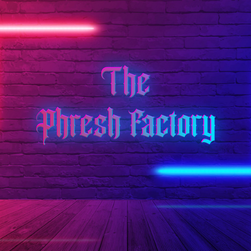 The Phresh Factory